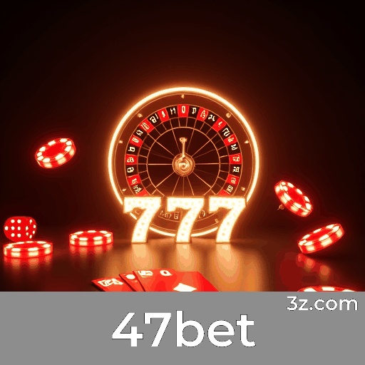 47bet.com - Apostas Seguras e Cassino Online de Referência - 47bet